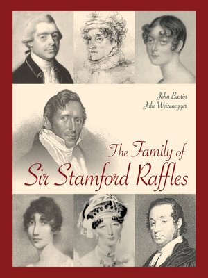 cover image of The Family of Sir Stamford Raffles